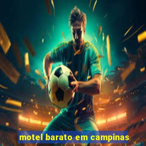 motel barato em campinas